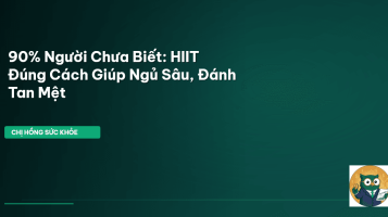 HIIT và giấc ngủ