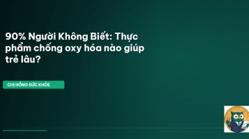 thực phẩm chống oxy hóa