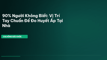 vị trí đặt tay đo huyết áp