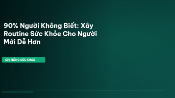 routine sức khỏe