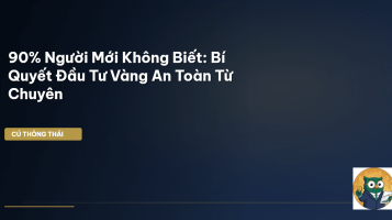 đầu tư vàng an toàn
