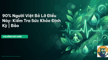 kiểm tra sức khỏe định kỳ