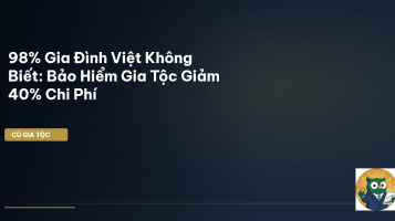 bảo hiểm nhân thọ gia tộc