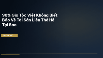 bảo vệ tài sản gia tộc