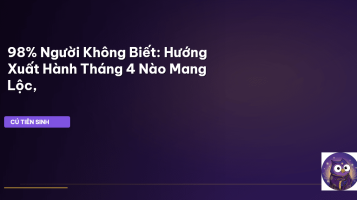 hướng xuất hành tháng 4