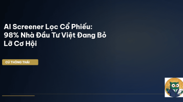 AI Screener Lọc Cổ Phiếu