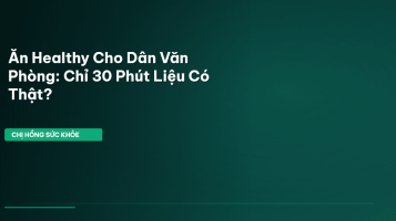 ăn healthy văn phòng