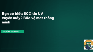 bảo vệ mắt khỏi tia UV