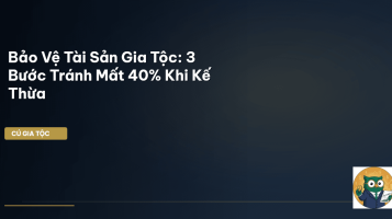 bảo vệ tài sản gia tộc