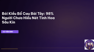 Bói Kiều Bổ Cau Bài Tây