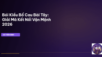 Bói Kiều Bổ Cau Bài Tây