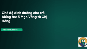 dinh dưỡng trẻ biếng ăn