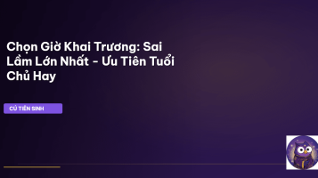 chọn giờ khai trương