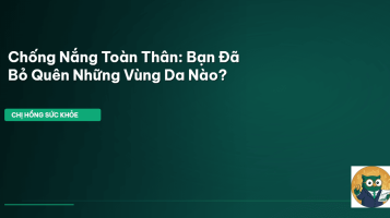 chống nắng toàn thân