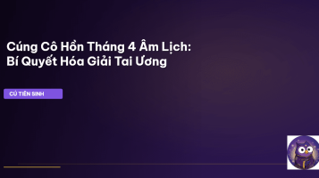 cúng cô hồn tháng 4 âm lịch