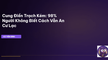 Cung Điền Trạch kém