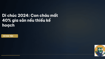di chúc thừa kế 2024
