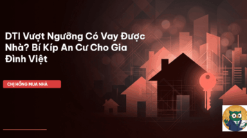 DTI vượt ngưỡng