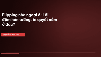 flipping nhà ngoại ô
