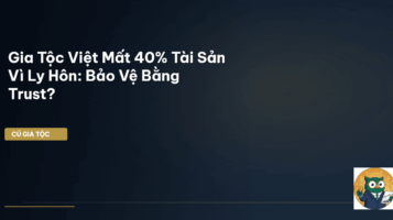 bảo vệ tài sản gia tộc