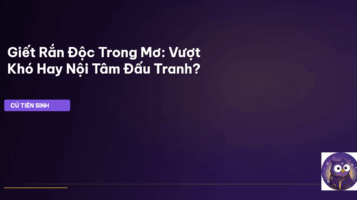 giết rắn độc trong mơ