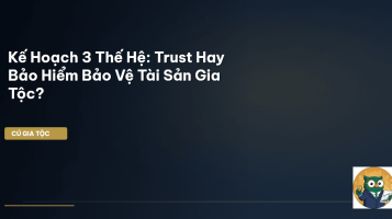kế hoạch 3 thế hệ