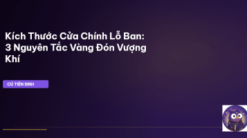 kích thước cửa chính phong thủy