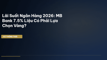 lãi suất ngân hàng 2026
