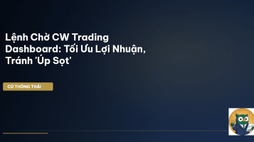lệnh chờ CW Trading Dashboard