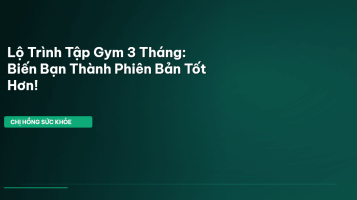 lộ trình tập gym