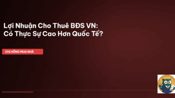 lợi nhuận cho thuê BĐS Việt Nam