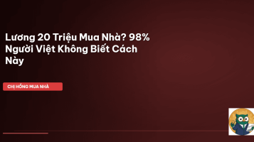 mua nhà trả góp lương 20 triệu