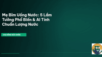 mẹ bỉm uống nước