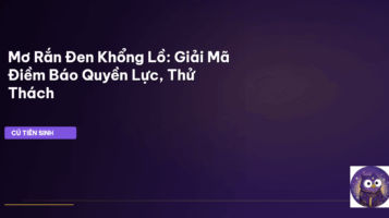 mơ thấy rắn đen khổng lồ