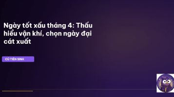 ngày tốt xấu tháng 4