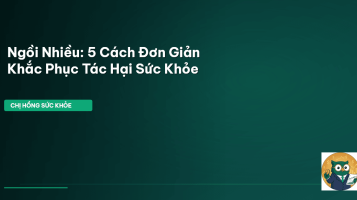 ngồi nhiều