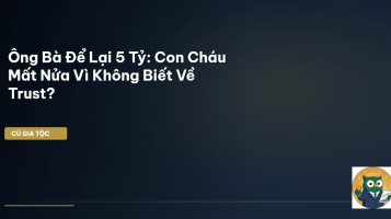 bảo vệ tài sản gia tộc