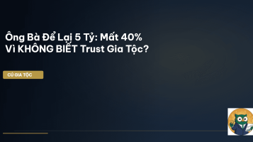 trust gia tộc