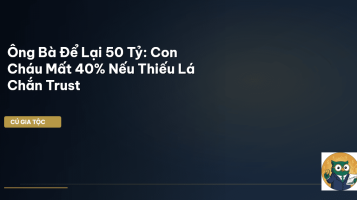bảo vệ tài sản gia tộc