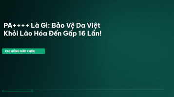 PA++++ là gì