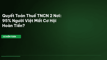 quyết toán thuế TNCN 2 nơi