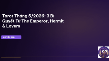 Tarot tháng 5 2026