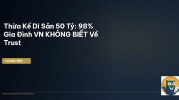 trust gia tộc