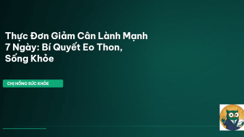thực đơn giảm cân 7 ngày