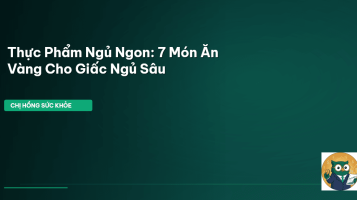 thực phẩm ngủ ngon