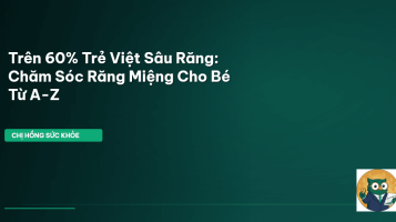 chăm sóc răng miệng cho trẻ