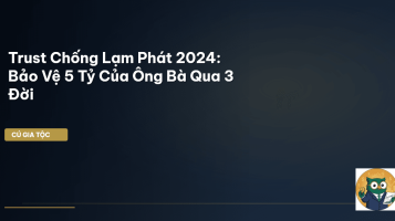 trust gia tộc