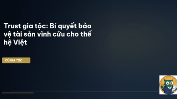 trust gia tộc