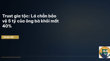 trust gia tộc