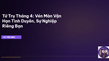 Tứ trụ tháng 4
